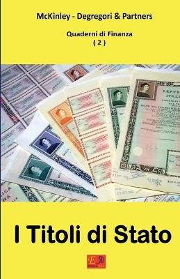 I Titoli di Stato - Degregori and Partners - ebook