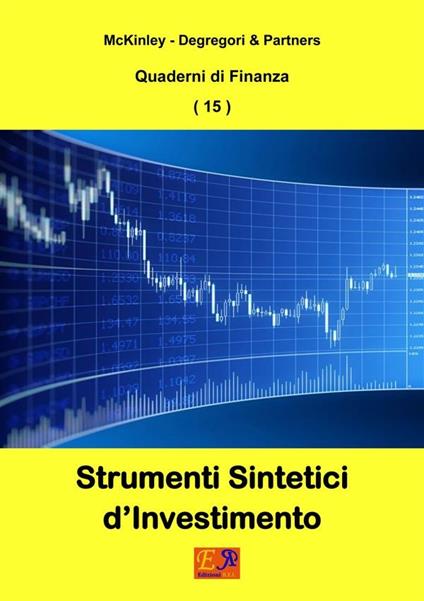 Strumenti Sintetici d'Investimento - Degregori and Partners - ebook