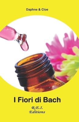 I Fiori di Bach - Daphne Chloe - ebook
