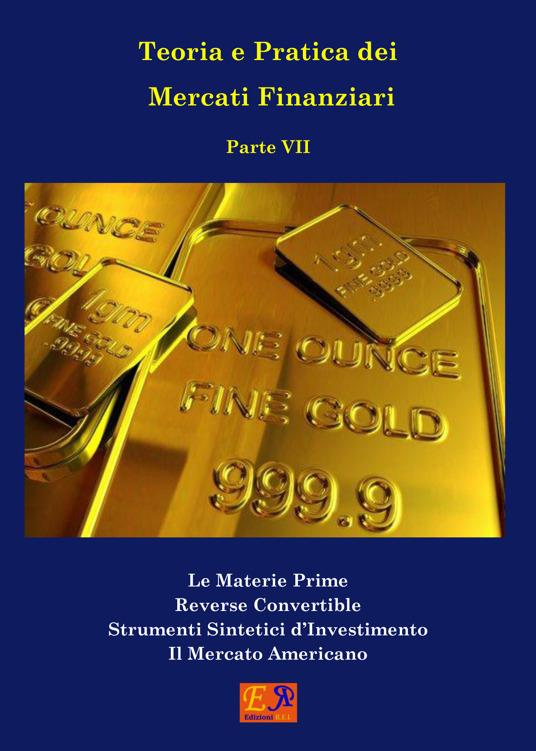 Teoria e Pratica dei Mercati Finanziari - Parte 7 - Degregori & Partners - ebook