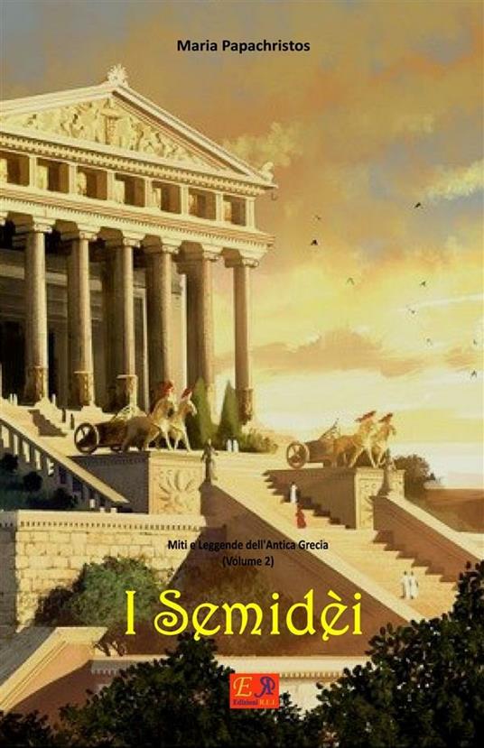 I Semidèi - Maria Papachristos - ebook