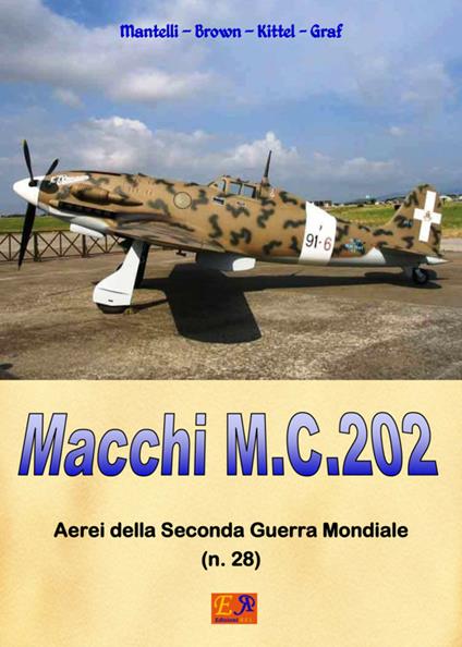 Macchi M.C.202 - Mantelli - Brown - Kittel - Graf - ebook