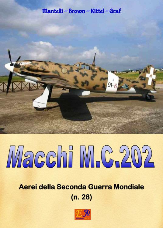 Macchi M.C.202 - Mantelli - Brown - Kittel - Graf - ebook