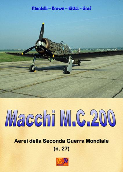 Macchi M.C.200 - Mantelli - Brown - Kittel - Graf - ebook