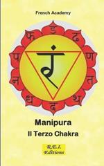Manipura. Il terzo chakra