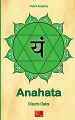 Anahata. Il quarto chakra