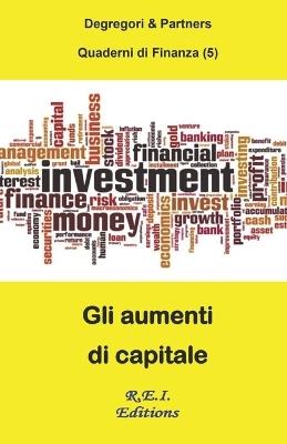 Gli aumenti di capitale - Degregori & Partners - ebook