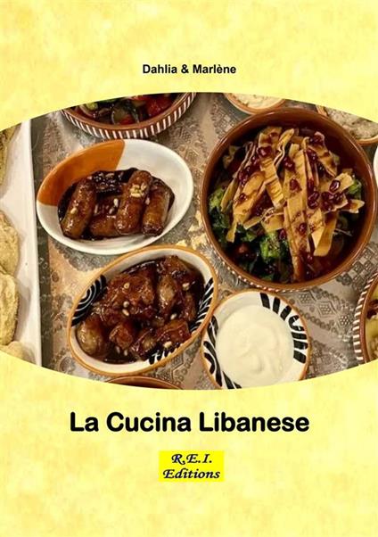 La Cucina Libanese - Dahlia & Marlène - ebook