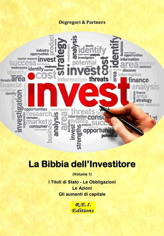 La Bibbia dell'Investitore (Volume 1) - Degregori & Partners - ebook