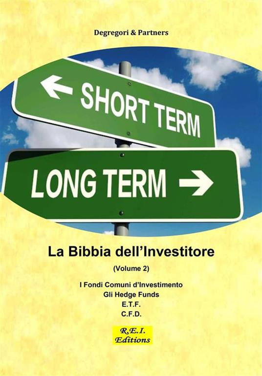 La Bibbia dell'Investitore (Volume 2) - Degregori & Partners - ebook