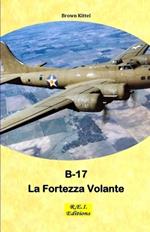 Boeing B-17 - La Fortezza Volante