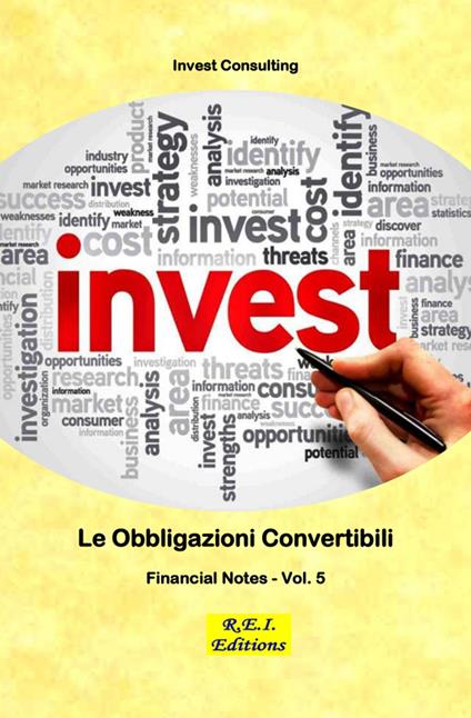 Le Obbligazioni Convertibili - Invest Consulting - ebook