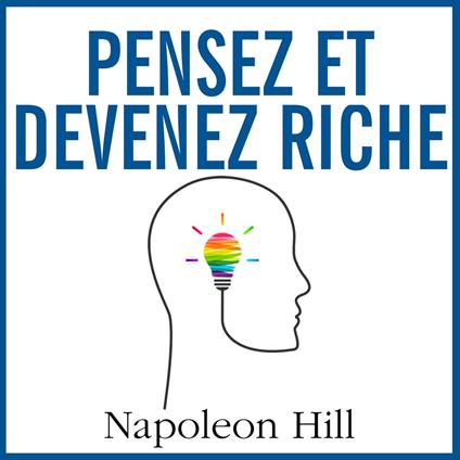 Pensez et devenez riche