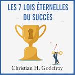 Les 7 lois éternelles du succès
