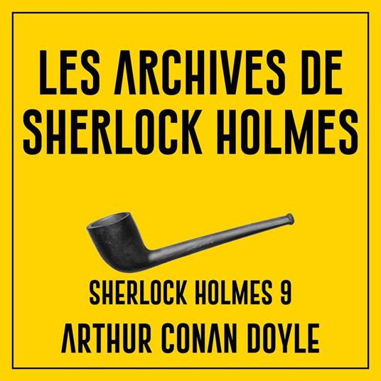 Les archives de Sherlock Holmes