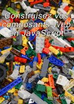 Construisez vos composants Web en JavaScript
