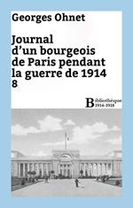 Journal d'un bourgeois de Paris pendant la guerre de 1914 - 8