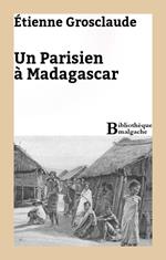 Un Parisien à Madagascar