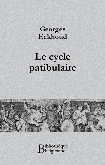Le cycle patibulaire
