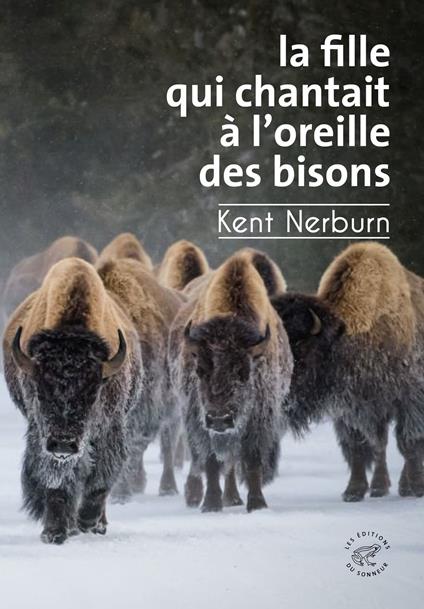 La Fille qui chantait à l'oreille des bisons