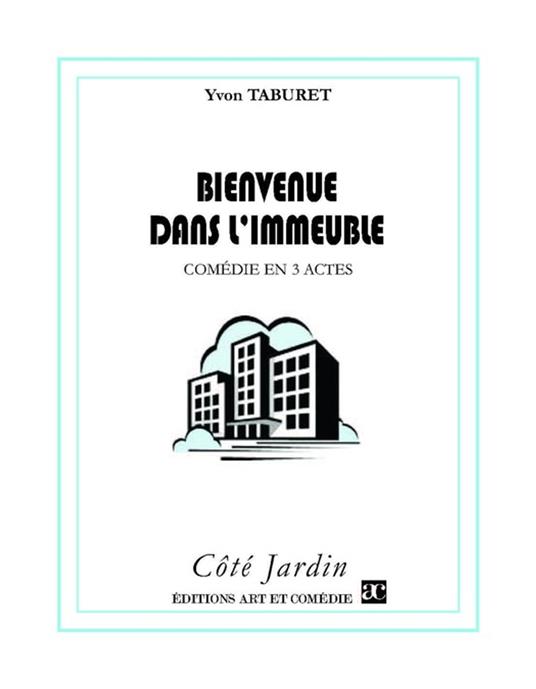 Bienvenue dans l'immeuble
