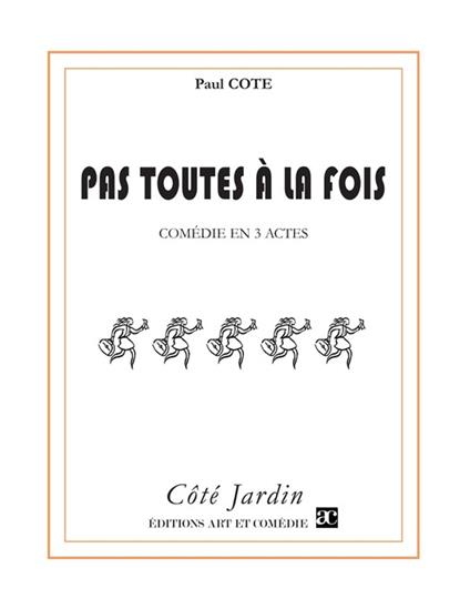 Pas toutes à la fois