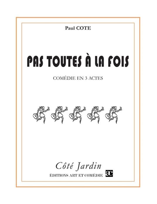 Pas toutes à la fois