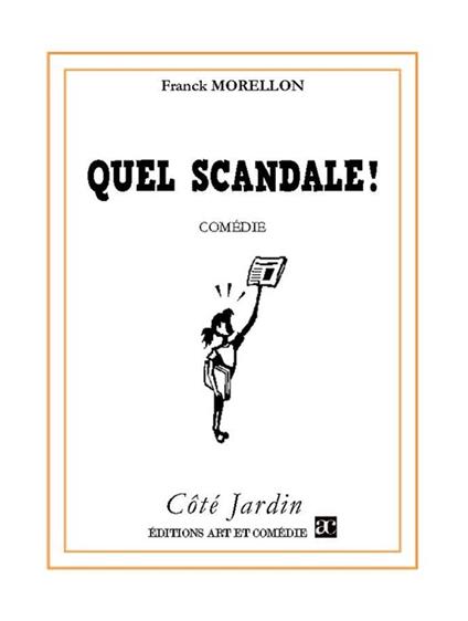 Quel scandale