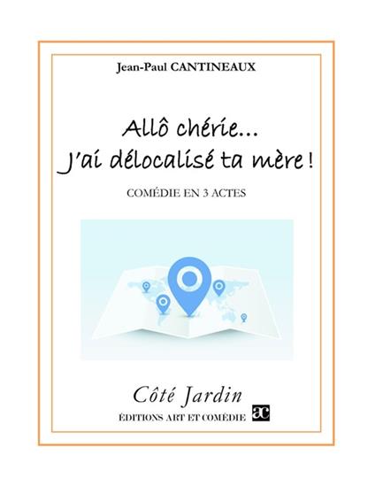 Allô chérie, j'ai délocalisé ta mère
