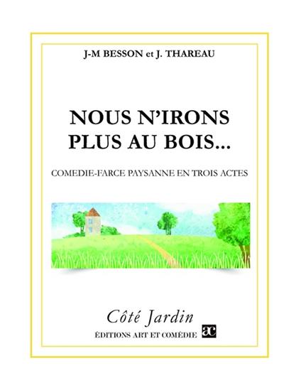 Nous n'irons plus au bois