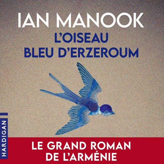 L'Oiseau bleu d'Erzeroum