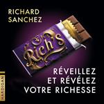 Rich's - Réveillez et révélez votre richesse