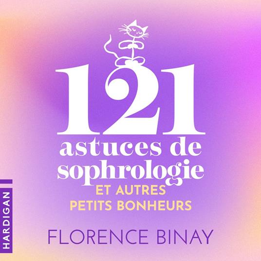121 astuces de sophrologie