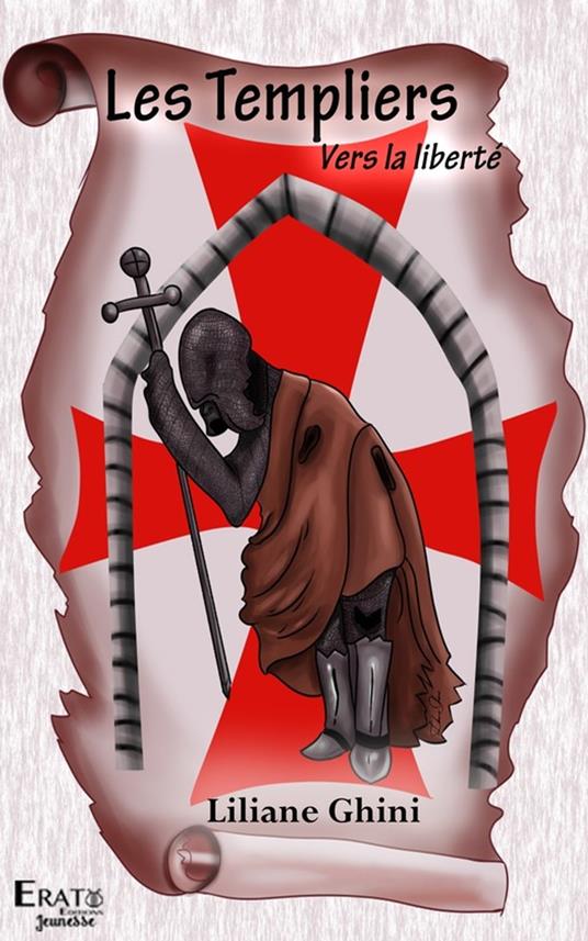 Les Templiers - Liliane Ghini - ebook