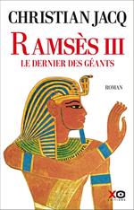 Ramsès III - Le dernier des géants