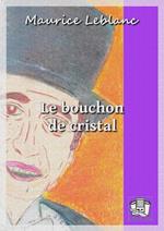 Le bouchon de cristal