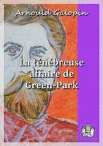 La ténébreuse affaire de Green-Park