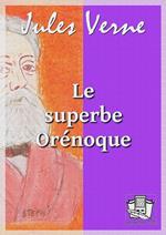 Le superbe Orénoque