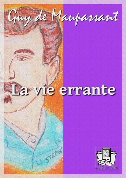 La vie errante