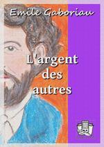 L'argent des autres