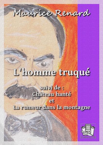 L'homme truqué