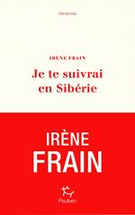 Je te suivrai en Sibérie