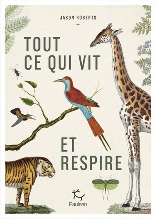 Tout ce qui vit et respire