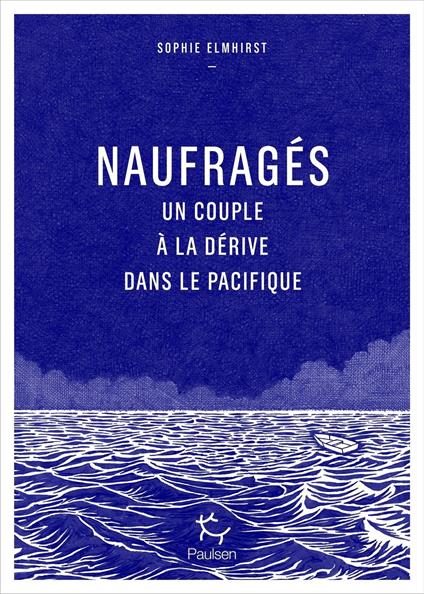 Naufragés - Un couple à la dérive dans le Pacifique
