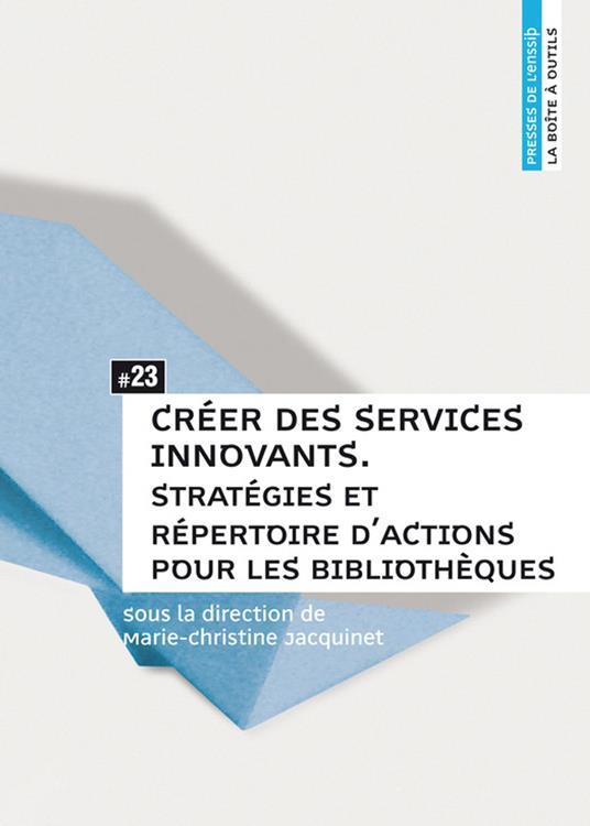Créer des services innovants