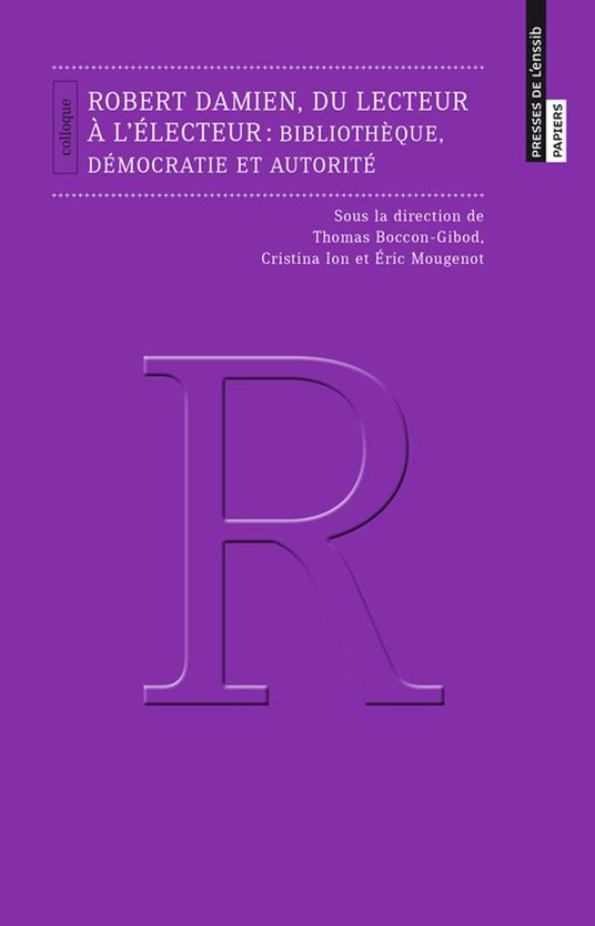 Robert Damien, du lecteur à l’électeur