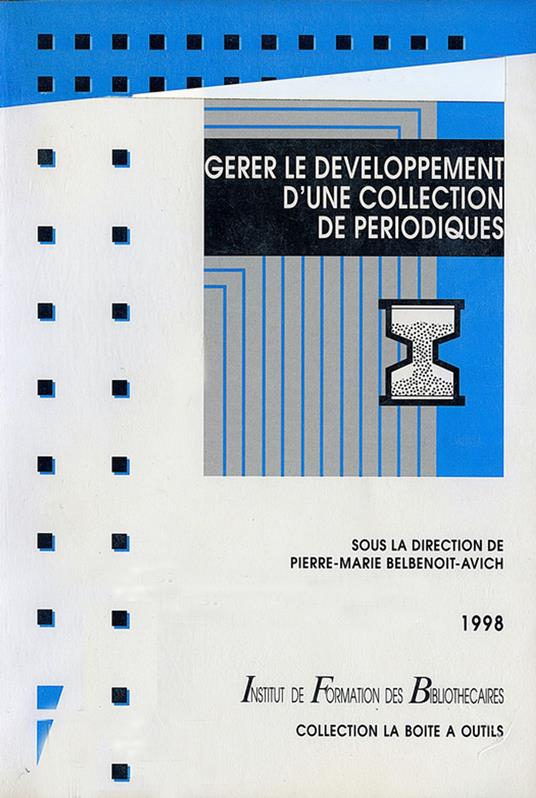 Gérer le développement d’une collection de périodiques