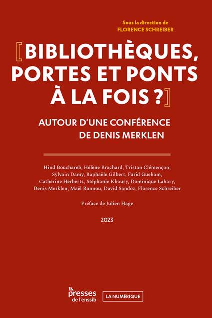 Bibliothèques, portes et ponts à la fois ?