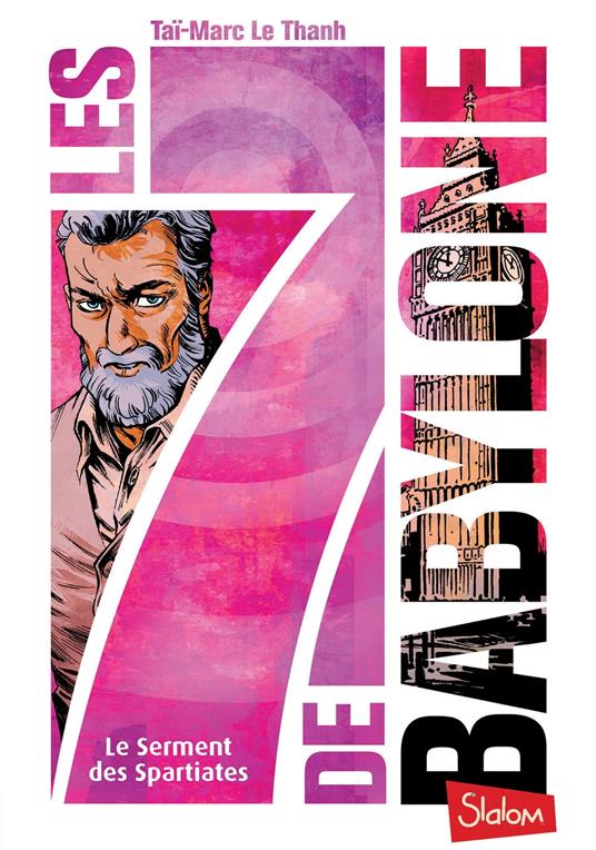 Les 7 de Babylone - Tome 3 Le Serment des Spartiates - Taï-Marc Lethanh - ebook