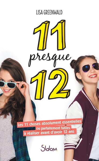 11 presque 12 - Lecture roman jeunesse amitié - Dès 10 ans - Lisa Greenwald,Papillon - ebook